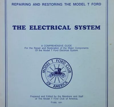 Model T Ford Electrical System Club Of America Repairing Restore Manual Book • $19.99