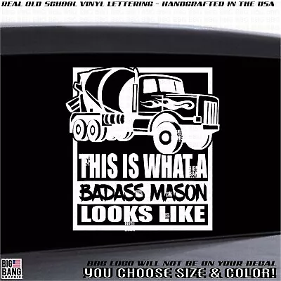 Badass Cement Mason Vinyl Decal Sticker Mixer Concrete Truck SKILLED HARD WORK • $24.54