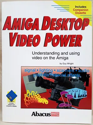 Amiga Desktop Video Power Abacus Book With Disk Commodore Amiga - Video Toaster • $49.98