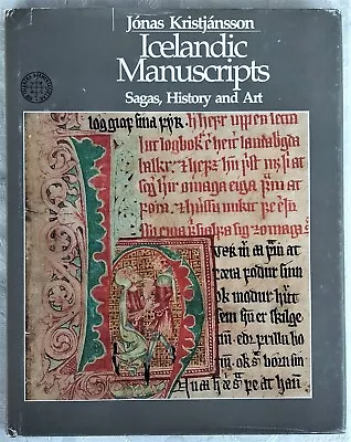 Icelandic Manuscripts Sagas History And Art Jonas Kristjansson • £38.77