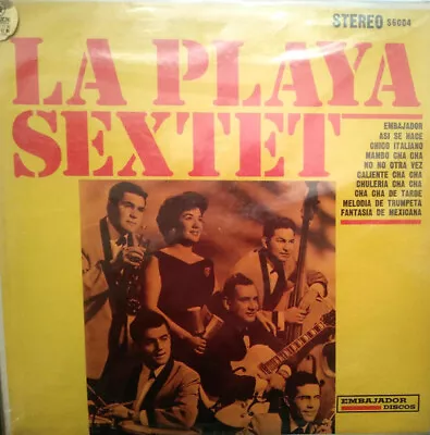 La Playa Sextet - La Playa Sextet - Discos Embajador - ES 6004 - LP Album 15378 • $27