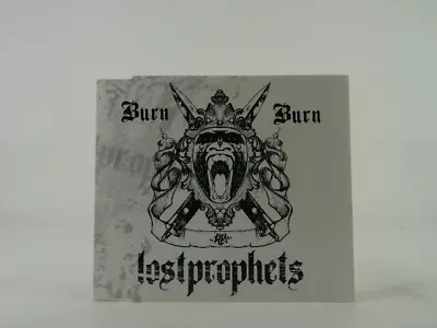 LOST PROPHETS BURN BURN (B75) 2 Track Promo CD Single Picture Sleeve VISIBLE NOI • £5.32