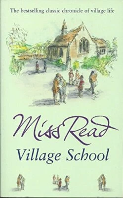 $17.52 • Buy Miss Read Village School By Miss Read 1407227823 The Fast Free Shipping