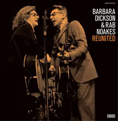 Barbara Dickson & Rab Noakes Reunited (CD) EP • £8.60