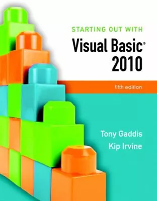 Starting Out With Visual Basic 2010 Paperback Tony Irvine Kip R • $6.69