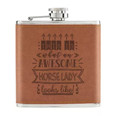 This Is What An Awesome Horse Lady Looks Like 6oz PU Leather Hip Flask Tan Best • £12.99