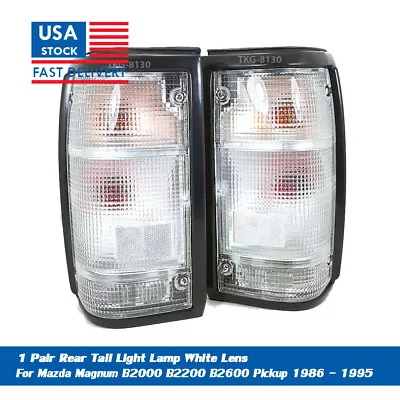 2x Rear Tail Lights White Lens For Mazda B2000 B2200 B2600 Pickup 1986 - 1995 • $105.48