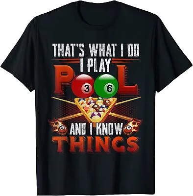 NEW LIMITED I Play Pool And I Know Things Funny Billiard Players T-Shirt S-3XL • $22.06