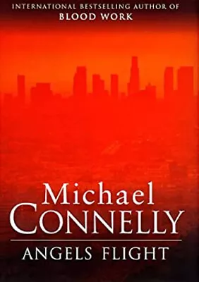 Angels Flight Hardcover Michael Connelly • $10.06