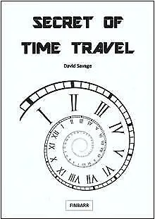 Secret Of Time Travel - Magick Spells Occult Books Witch Ritual Finbarr Grimoire • £30.80