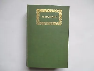 Charles Kingsley Westward Ho! Collins Clear-type Press Illustrated • £15