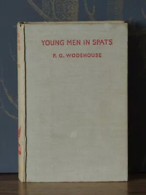 P. G. Wodehouse Hardback Young Men In Spats • £25