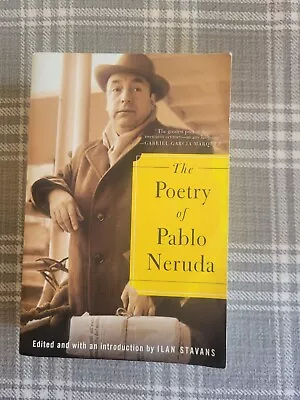 Ilan Stavans Ed.: The Poetry Of Pablo Neruda PB • $11.75