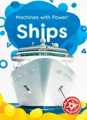 Ships [Machines With Power!] • $13.46