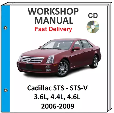 Cadillac Sts Sts-v 2006 2007 2008 2009 Service Repair Workshop Manual • $9.99