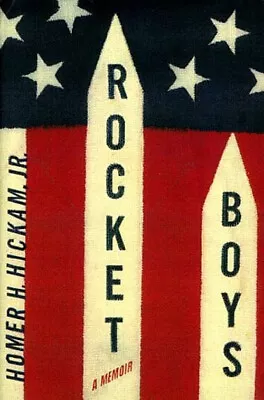 Rocket Boys Hardcover Homer Hickam • $5.89