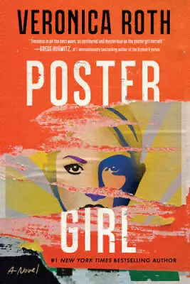 Poster Girl - Hardcover By Roth Veronica - GOOD • $4.51