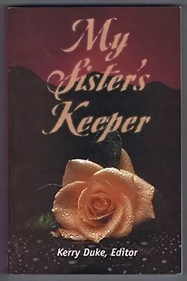 My Sister's Keeper By Kerry Duke (1999 Trade Paperback) • $0.99