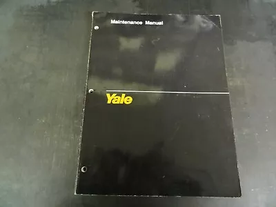 Yale FE And F2 4 Cylinder Gasoline LGP Engines Maintenance Manual   1494 • $50