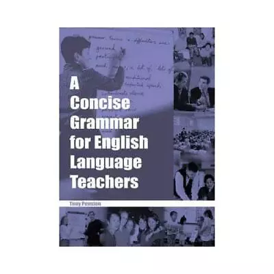 £21.10 • Buy A Concise Grammar For English Language Teachers By Tony Penston