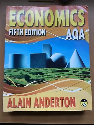 AQA ECONOMICS FIFTH EDITION By Alain Anderton • £9.99