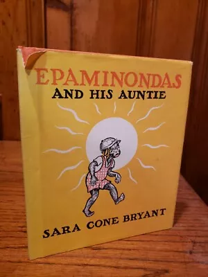 Epaminondas And His Auntie By Sara Cone Bryant 1938 HC & DJ Vintage Book VG • $35
