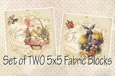 Set Of TWO 5x5 Vintage Victorian EASTER JOY 1 Baby Chicks Quilting Fabric Blocks • $14.80