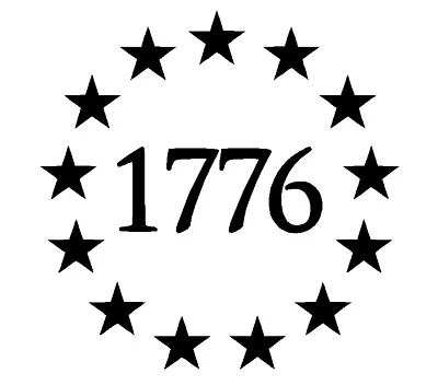 1776 Vinyl Decal 13 Stars Betsy Ross 2nd Amendment Sticker Patriotic Molon Labe • $5.99