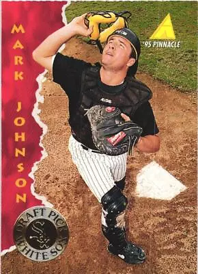 1995 Pinnacle #174 Mark Johnson Chicago White Sox Rookie • $1.65