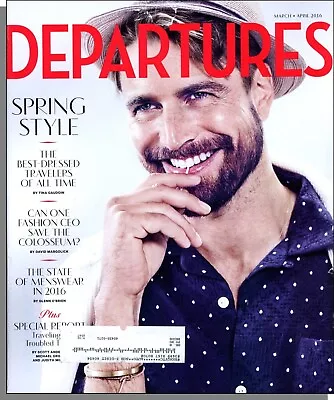 Departures - 2016 March - Spring Style Best-Dressed Travelers Of All Time • $4.99