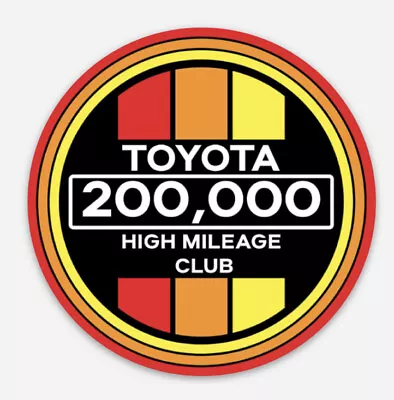 Retro Style TOYOTA High Mileage Club Vinyl Decal  Sticker Tacoma Tundra 4Runner • $2.99