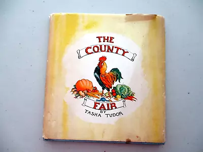 THE COUNTY FAIR Rare Vintage 1964 1st Thus Childrens Book SIGNED BY TASHA TUDOR! • $49.99