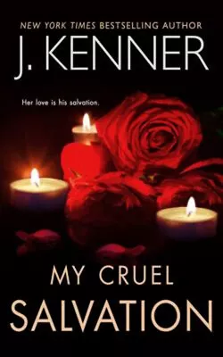 My Cruel Salvation Paperback J. Kenner • $6.88