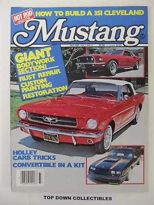 Mustang By Hot Rod Magazine Vol. 1 No. 3  Fall 1983  Giant Bodywork Section • $9.77