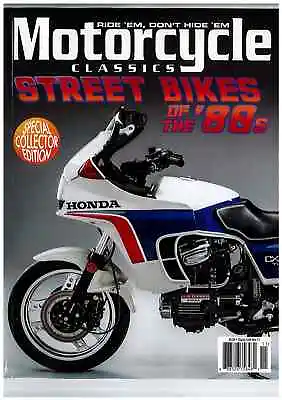 Motorcycle Classics Magazine Special Collector Edition Street Bikes Of The 80 • $10.99