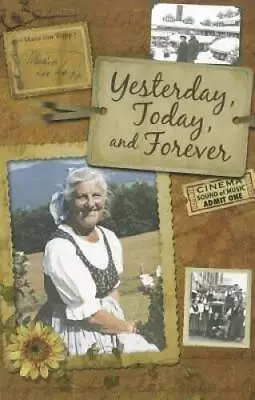 Yesterday Today And Forever - Paperback By Maria Von Trapp - GOOD • $4.71