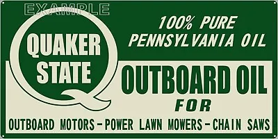 $54.95 • Buy Quaker State Outboard Motor Oil Vintage Old Sign Remake Aluminum Size Options