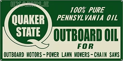 Quaker State Outboard Motor Oil Vintage Old Sign Remake Aluminum Size Options • $60.45