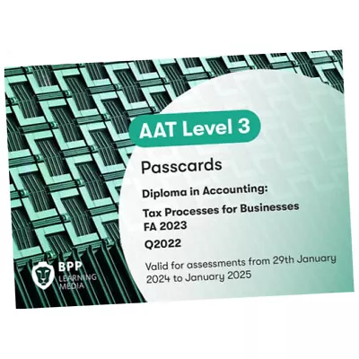 AAT Tax Processes For Businesses : Passcards - BPP Learning Media (Spiral Bound) • £10.49