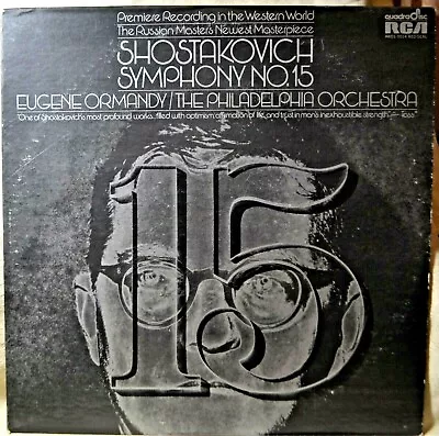 Shostakovich Symphony No 15 Eugene Ormandy Quadraphonic Quad LP NM Vinyl NICE • $6.95