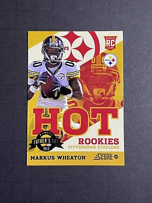 2013 Score Markus Wheaton Father’s Day Hot Rookies RC #16 (#5/5) - Steelers • $6.99