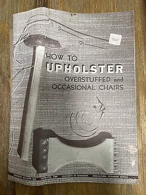 Vintage Mag. How To Upholster Overstuffed OCC. Chairs Reprinted 1969 • $3.99