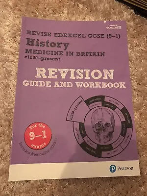 Revise Edexcel GCSE(9-1) History Medicine In Britain Revision Guide And Workbook • £1.99