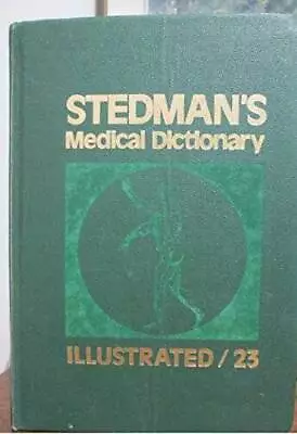 Stedmans Medical Dictionary Illustrated: A Vocabulary Of Medicine  - VERY GOOD • $5.04