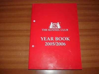 The Kennel Club Year Book 2005 / 2006 • £12.99