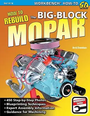 Rebuild Dodge Plymouth Chrysler Mopar Engines 440 426 413 400 383 1959-1978 Book • $34.95