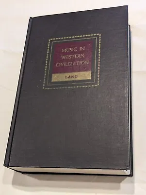 1941 - Music In Western Civilization By Paul Henry Lang - 1st Edition Hardcover • $23