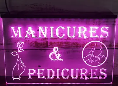 Manicures Pedicures Nails Salon 3D Neon LED Light Sign For Bar Club Pub Décor • $23.79