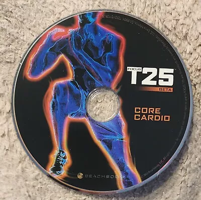 📀 Focus T25 Beta (Replacement Disc For Core Cardio) Beachbody Home Workout DVD • $5.95