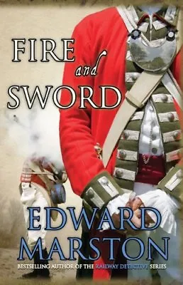 Fire And Sword (Captain Rawson)Edward Marston • £2.11